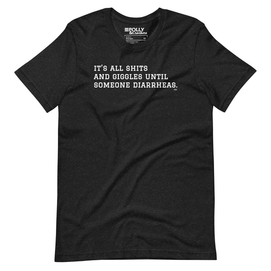 It's All Shits & Dia - Shirt