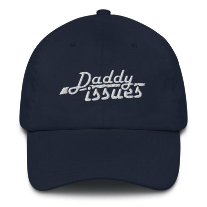 Daddy Issues - Embroidered Hat