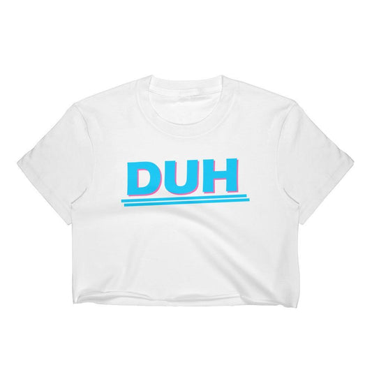 DUH - Crop Shirt