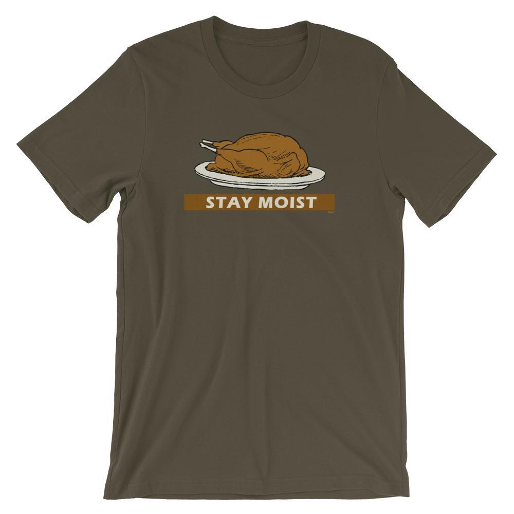 Stay Moist - Shirt