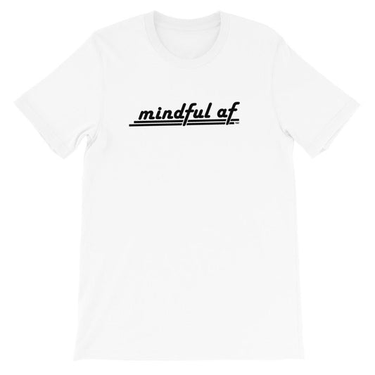 Mindful AF - Shirt