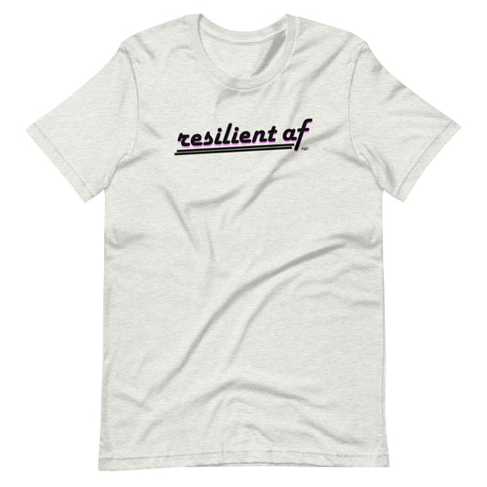 Resilient AF - Shirt