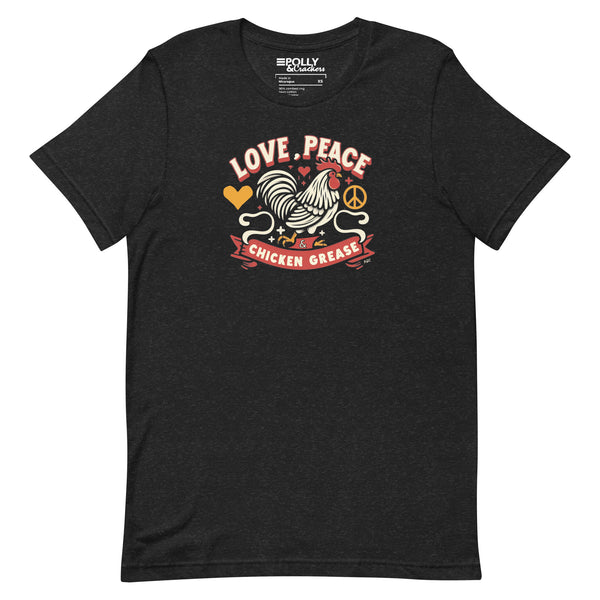 Love, Peace, & Chicken Grease - Shirt