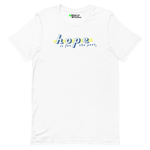 Hope is for the Poor - Shirt