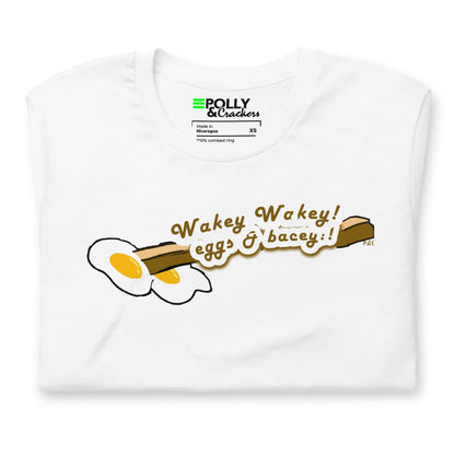 Wakey Wakey - Shirt