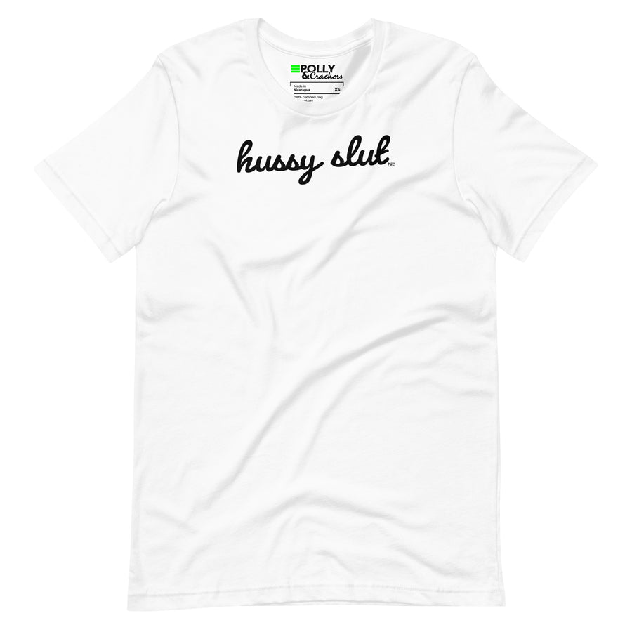 Hussy Slut - Shirt