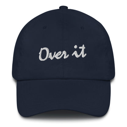 Over It - Dad Hat