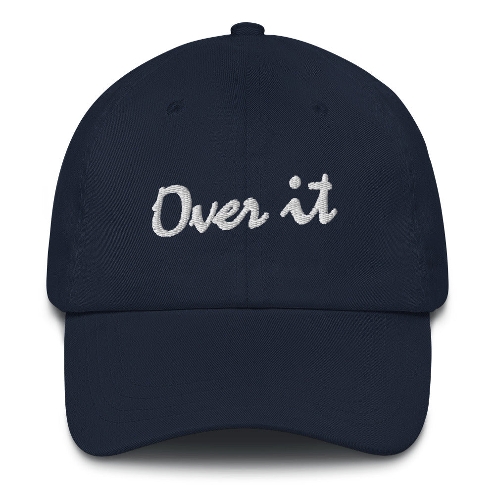 Over It - Dad Hat