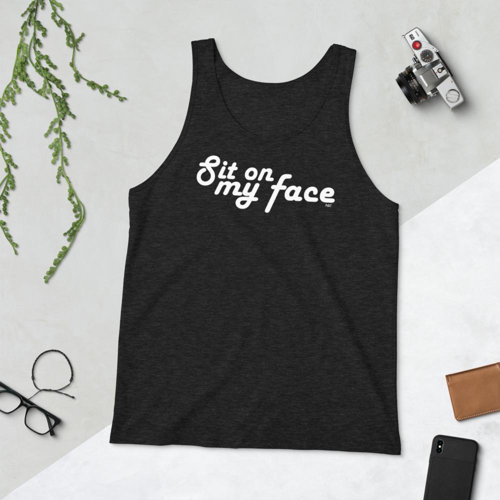 Sit On My Face - Tank Top