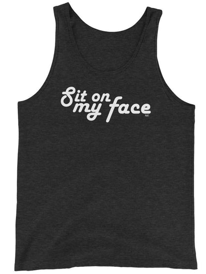 Sit On My Face - Tank Top