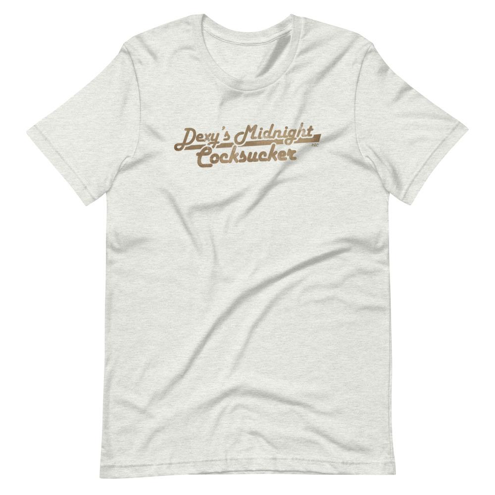 Dexy's Midnight Cocksucker - Shirt