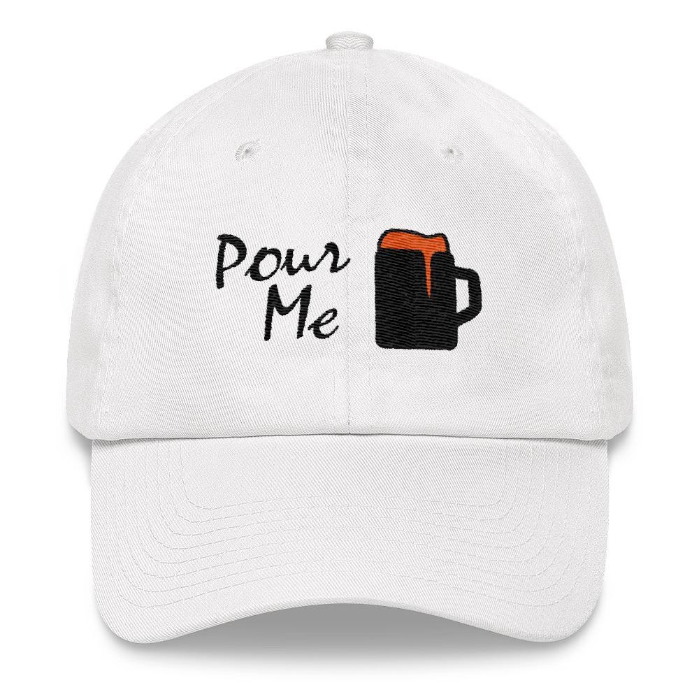 Pour Me - Embroidered Hat