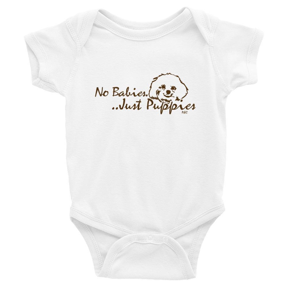 No Babies, Just Puppies - Baby Onesie