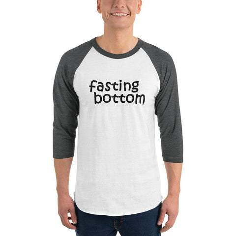Fasting Bottom - 3/4 Sleeve Baseball Tee