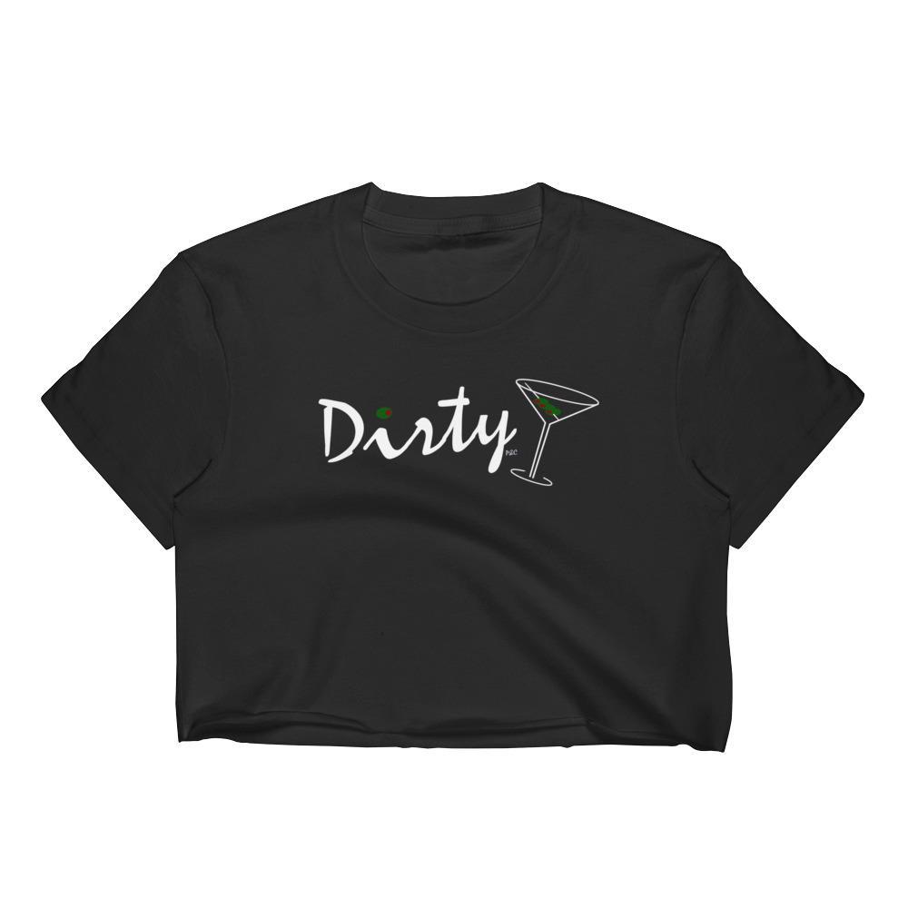 Dirty - Unisex Crop Shirt