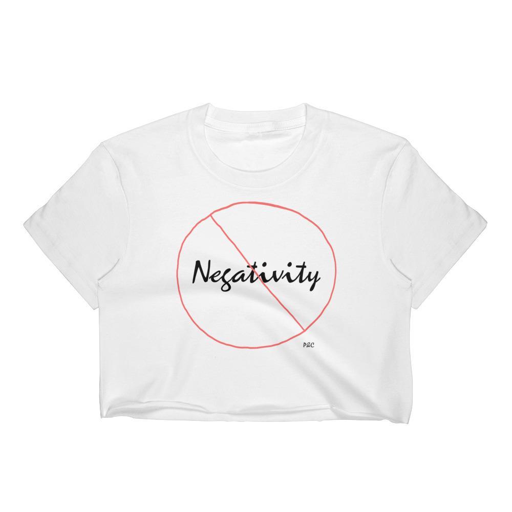 No Negativity - Crop Shirt