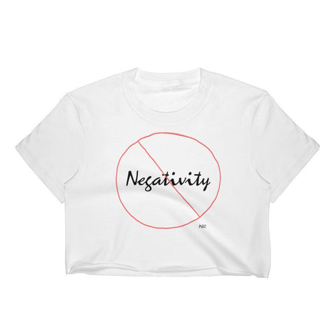 No Negativity - Crop Shirt