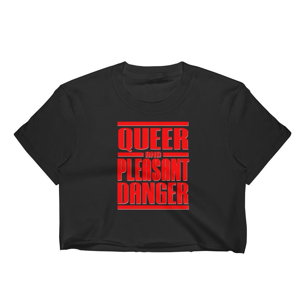 Queer & Pleasant Danger - Crop Shirt
