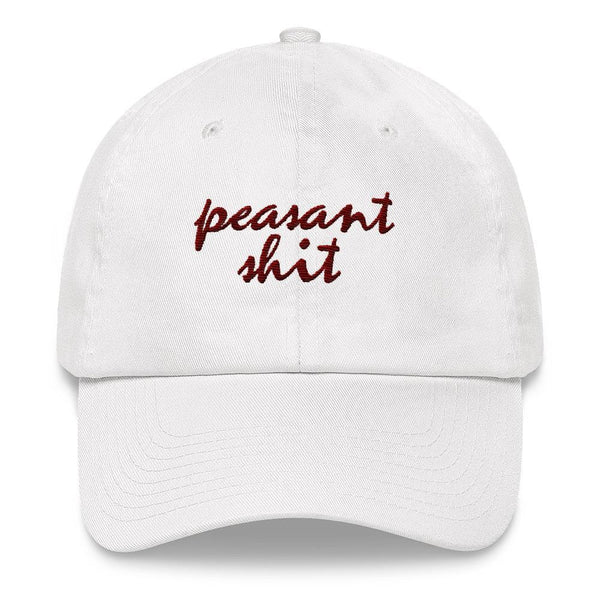 Peasant Shit - Embroidered Hat