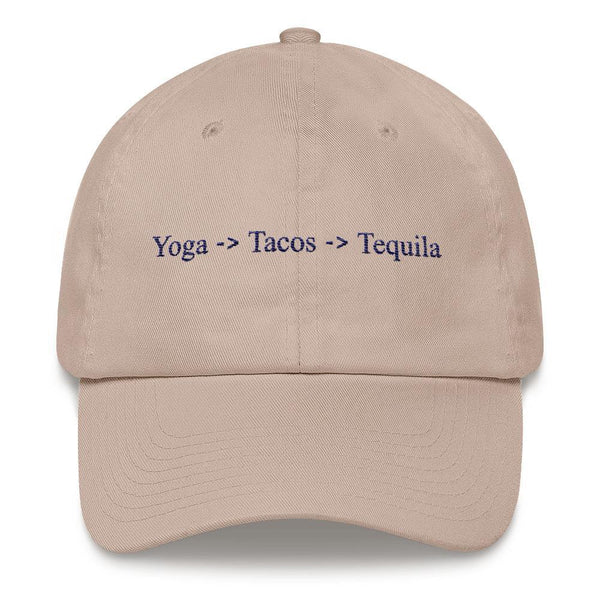 Yoga, Tacos, Tequila - Embroidered Hat