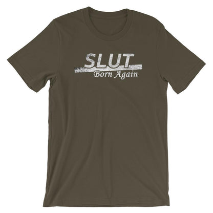 Born Again Slut - Shirt