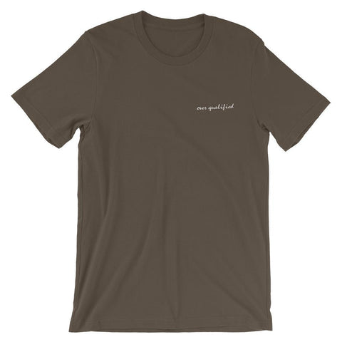 Over Qualified - Embroiderer Shirt