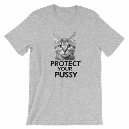 Protect Your Pussy - Shirt