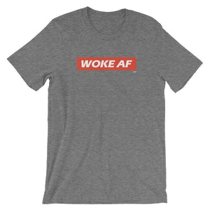 Woke AF - Shirt