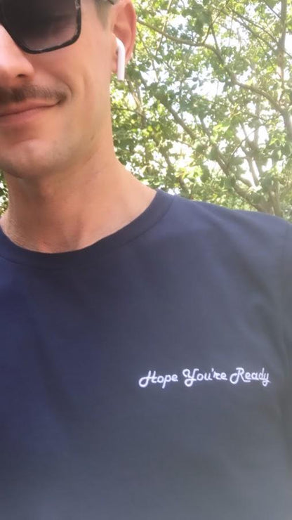 Hope You're Ready - Embroidered Shirt