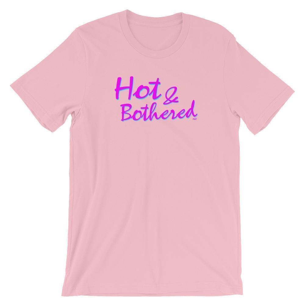 Hot & Bothered - Shirt