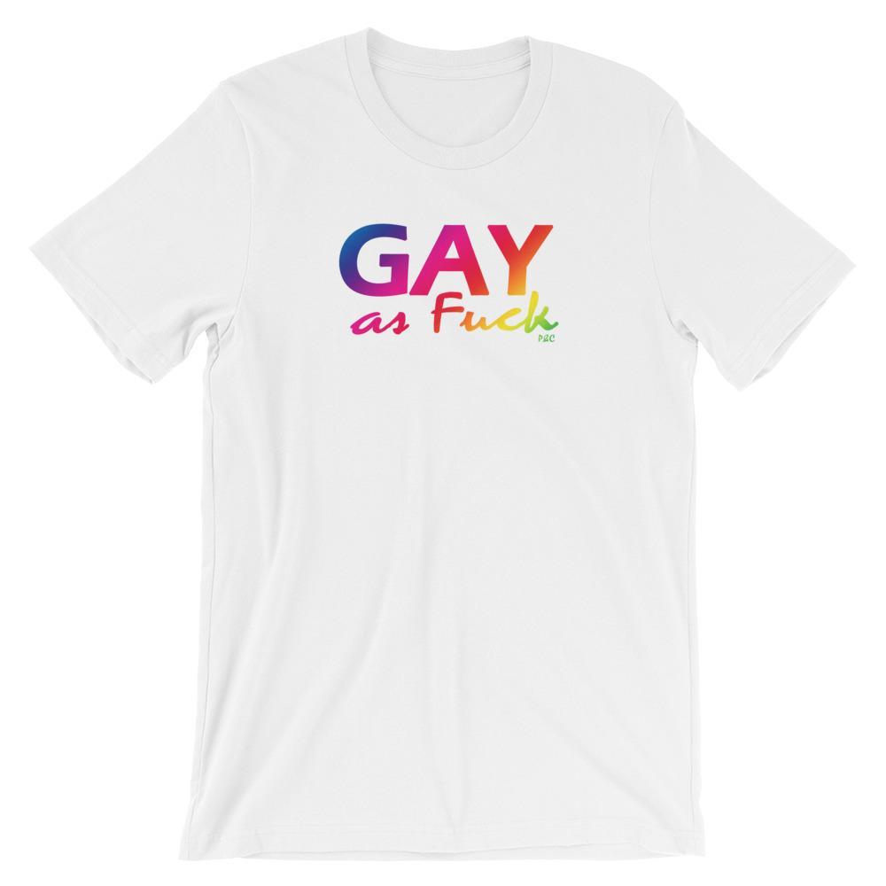 Gay as Fuck - Shirt