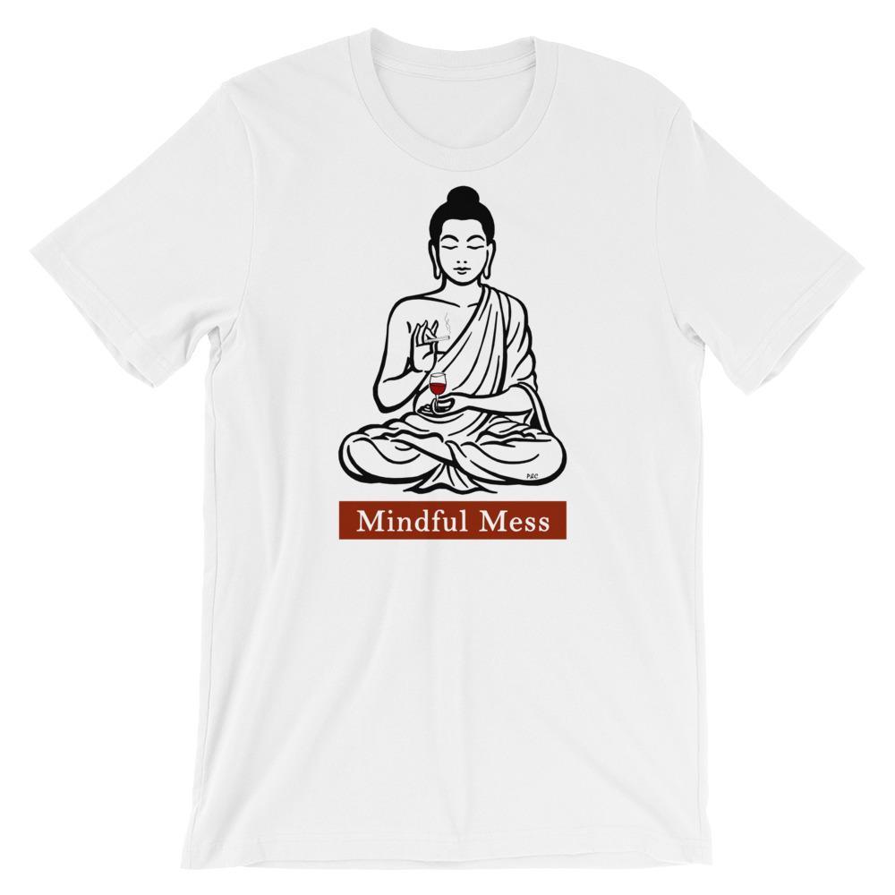 Mindful Mess - Shirt