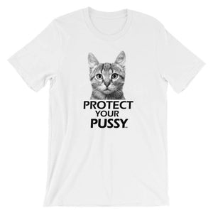 Protect Your Pussy - Shirt