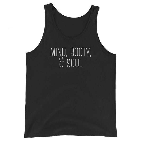 Mind, Booty, & Soul - Tank Top