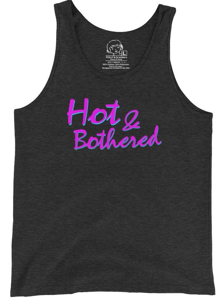 Hot & Bothered - Tank Top