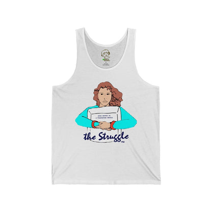 The Struggle - Tank Top