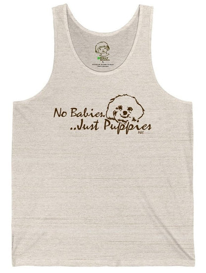 No Babies, Just Puppies - Tank Top