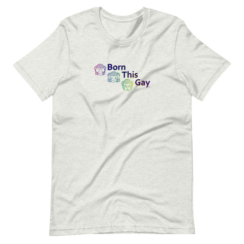 Born This Gay - Shirt