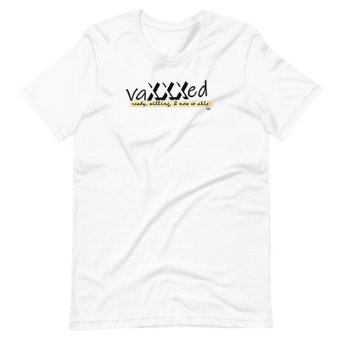 Vaxxxed - Shirt