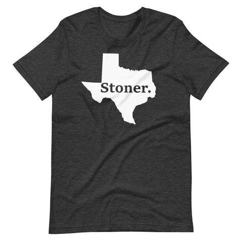 Texas - Stoner Shirt